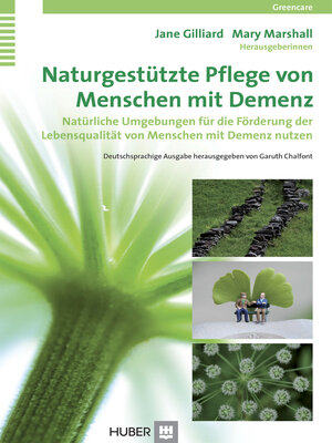 cover image of Naturgestützte Pflege von Menschen mit Demenz